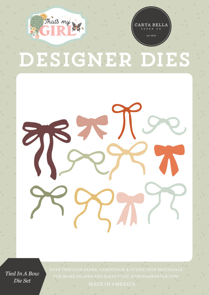 Carta Bella, Die, That's My Girl - Tied in a Bow
