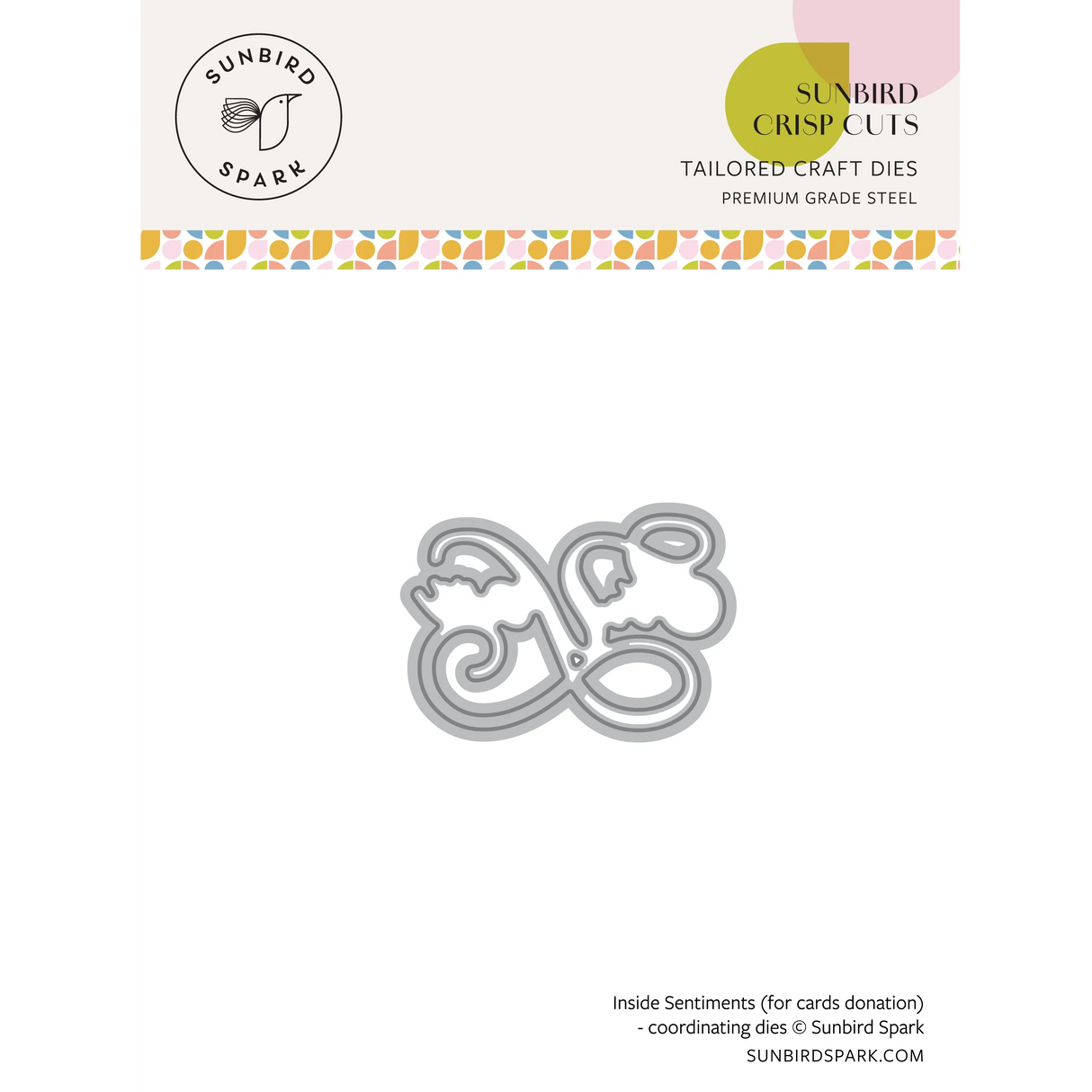 Sunbird Spark; Inside Sentiments stamp & die SET