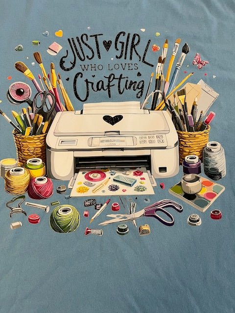 Creations by Mackland, Crafty TShirts, "Just A Girl Who Loves Crafting" Pre-order