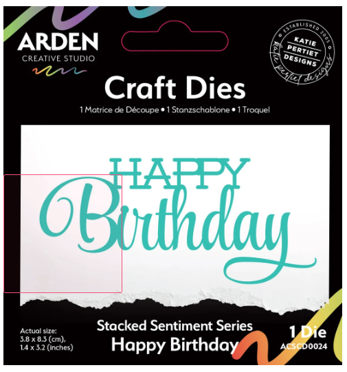 Arden Creative Studio, DIe, Happy Birthday