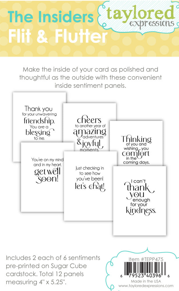 Taylored Expressions, Flit & Flutter, The Insiders