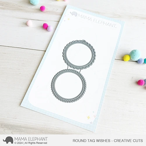 Mama Elephant, Round Tag Wishes Stamp & Die Set