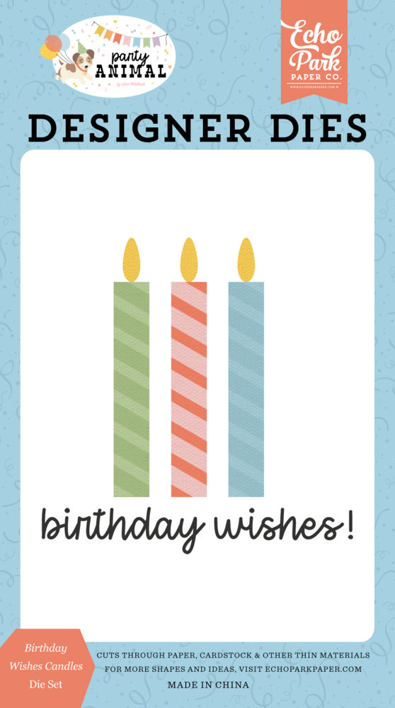Echo Park, Die, Birthday Wishes Candles