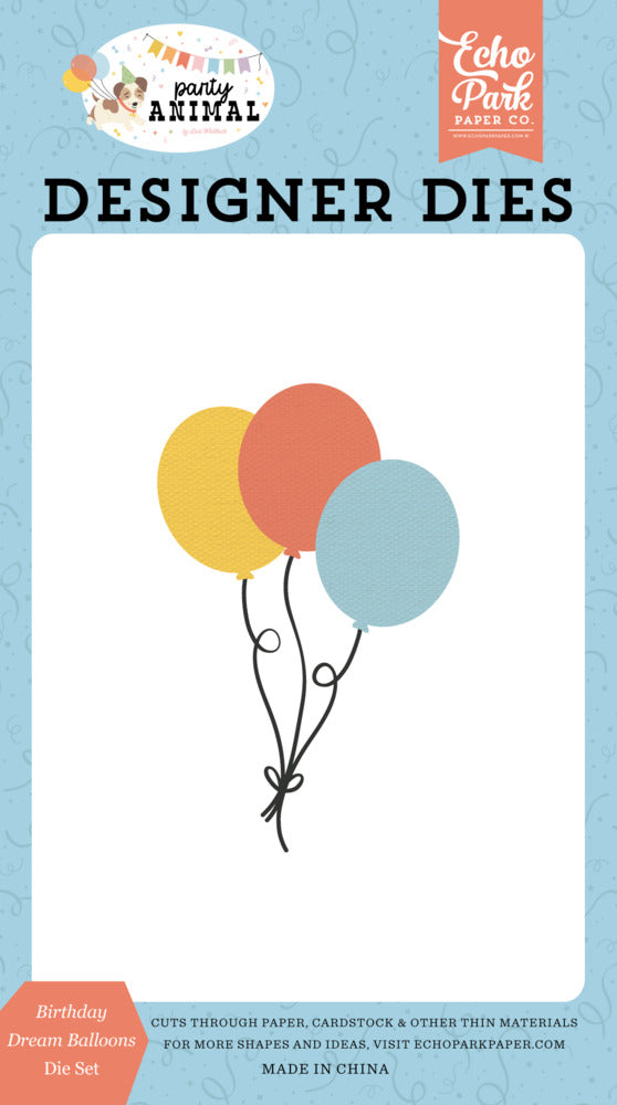 Echo Park, Party Animal - Birthday Dream Balloons