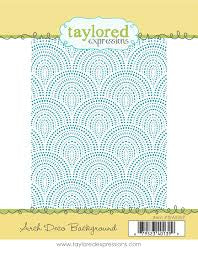 Taylored Expressions; Arch Deco Background stamp