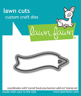 Lawn Fawn, Carrot ‘bout You Banner Add-On Stamp & Die set