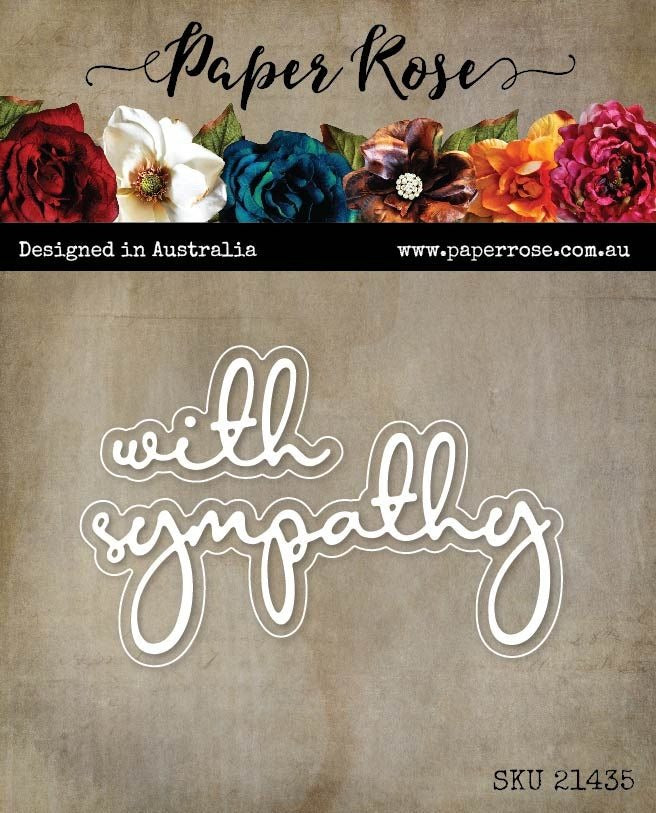 Paper Rose, Die, With Sympathy Fine Script Layered