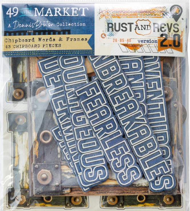 49 and Market, Rust and Revs 2.0 by Dennis Bruton, Chipboard Words & Frames